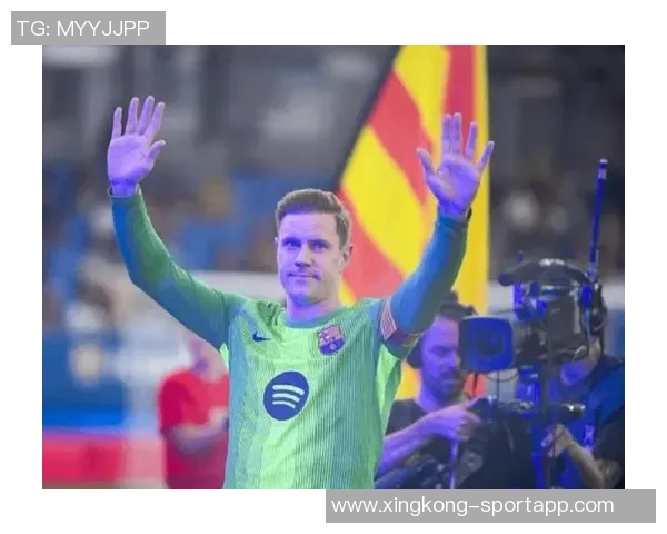 特尔施特根或将告别巴萨切尔西有意引进这位门将 特尔施特根或将告别巴萨切尔西有意引进这位门将